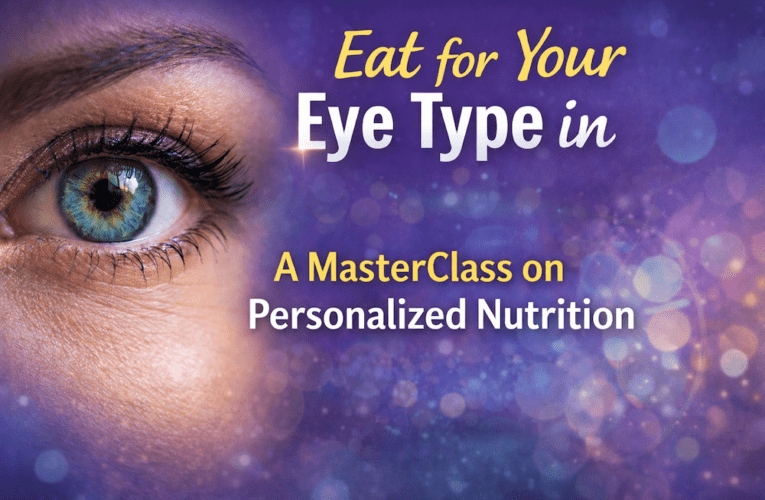 Eat for Your Eye Type in Barcelona: A MasterClass on Personalized Nutrition